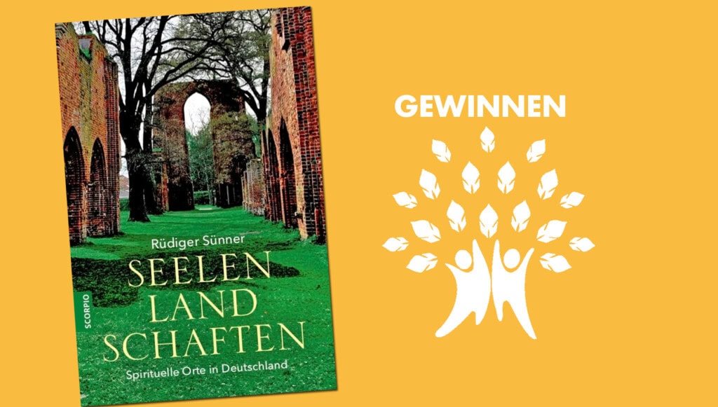 Gewinnen „Seelenlandschaften – Spirituelle Orte in Deutschland“ von Rüdiger Sünner